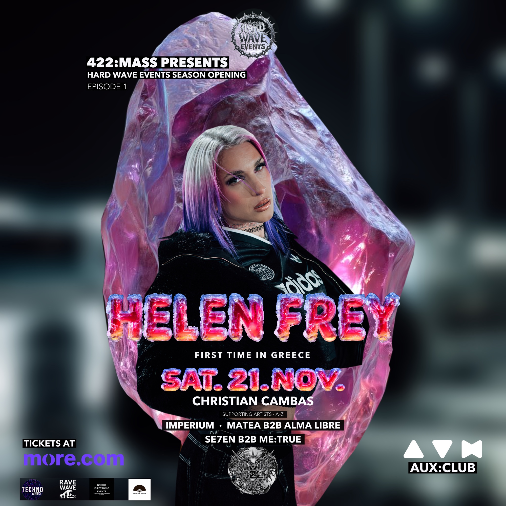 HELEN FREY 21.11 — 422:MASS & HARDWAVE Season 3 Opening · Episode One