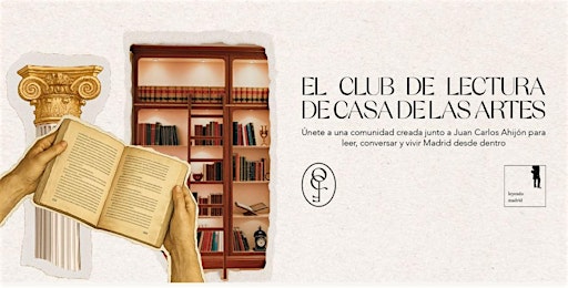 LEYENDO MADRID, EL CLUB DE LECTURA DE JUAN CARLOS  AHIJÓN
