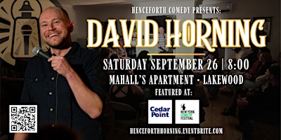 David Horning | Henceforth Comedy In Lakewood