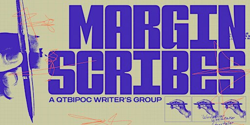 Margin Scribes: A QTBIPOC Writers' Collective (LA)