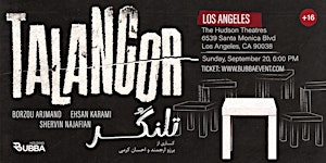 Talangor–Borzou Arjmand, Ehsan Karami & Shervin Najafian - LA EXTEDED Show