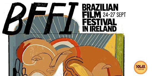 BFFI - Brazilian Film Festival in Ireland