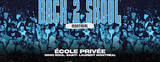 Back 2 School  MTL