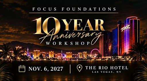 FOUNDATIONS WORKSHOP - Las Vegas 2027