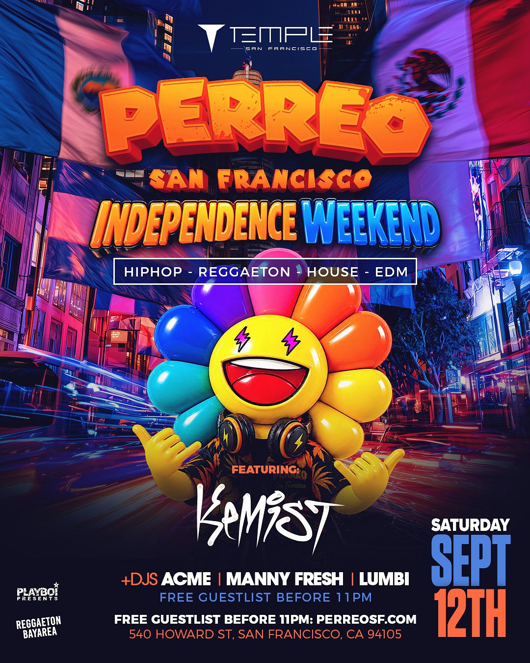 PERREO SAN FRANCISCO - INDEPENDENCE WKND! Reggaeton Hiphop Edm