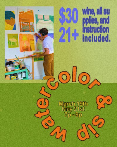 PAINT AND SIP (WATERCOLOR SERIES) - (AGE 21+)