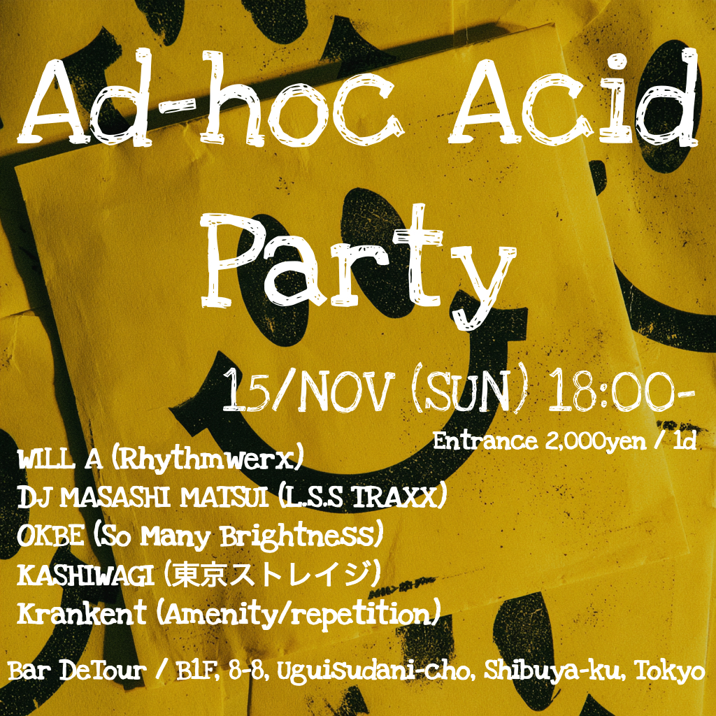 Ad-hoc Acid Party