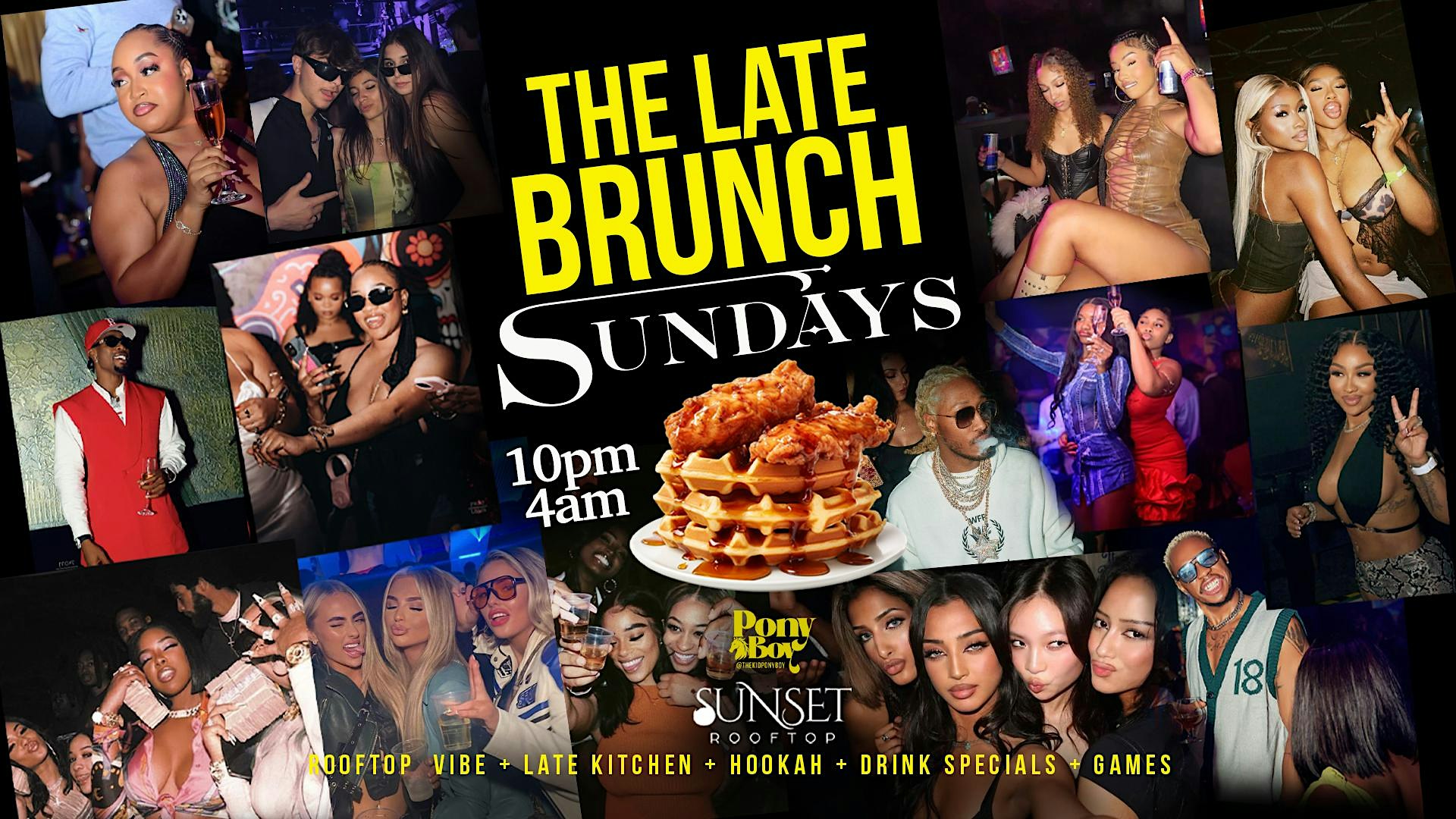 THE LATE BRUNCH ON SUNDAYS EXPERIENCES