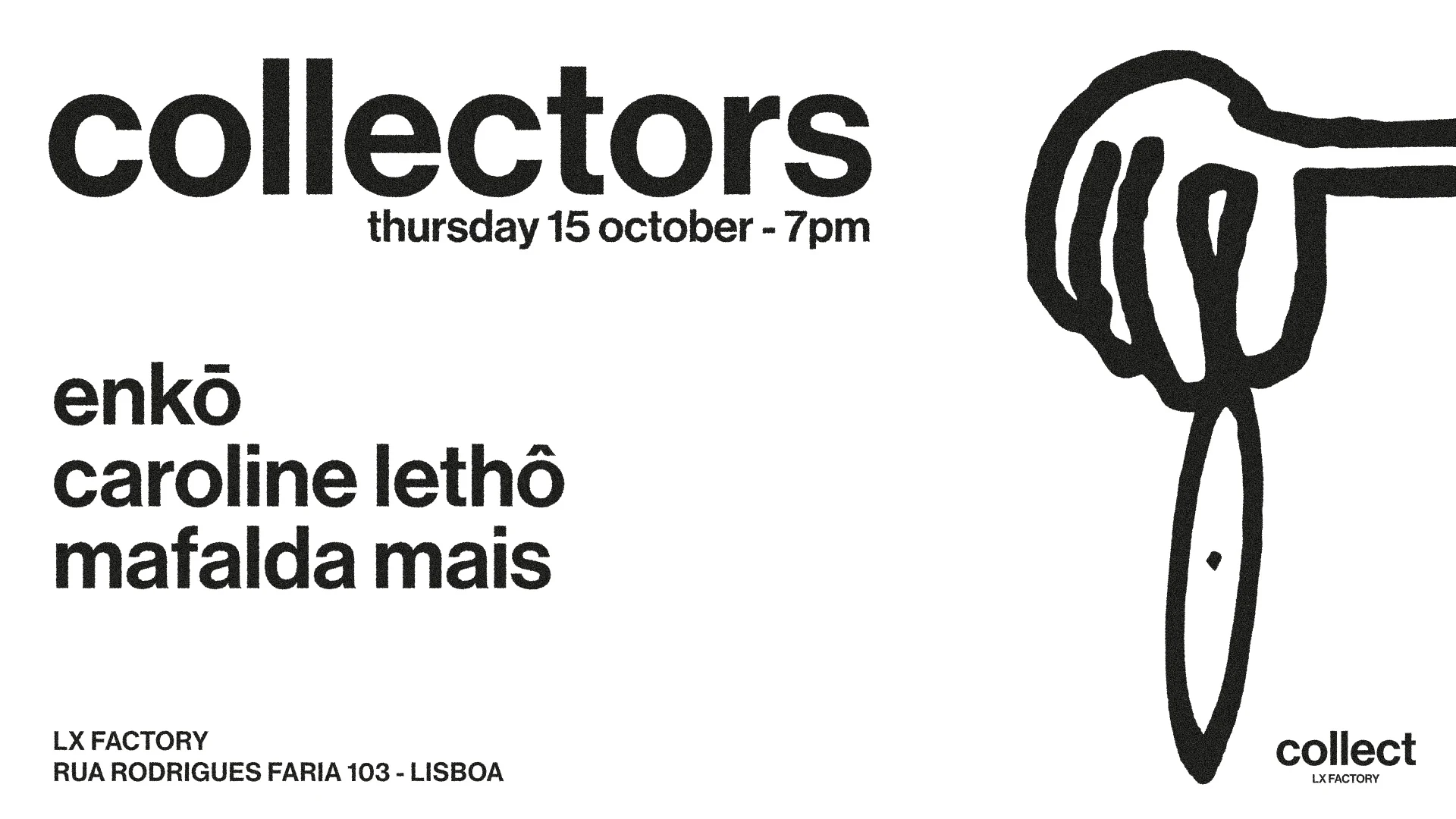 Collectors With Caroline Letho, Mafalda Mais, Enko