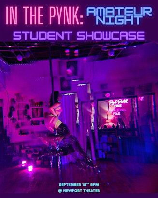 In The Pynk: Amateur Night; Pynk Portal Student Showcase