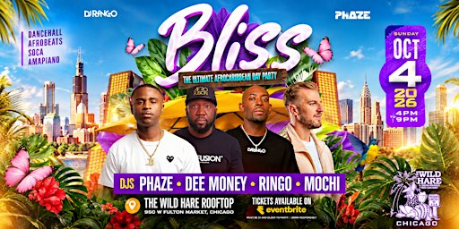 BLISS The Ultimate Afro Caribbean Rooftop Party 10-4-26