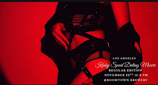 Los Angeles Kinky Speed Dating Mixer: Regular Edition