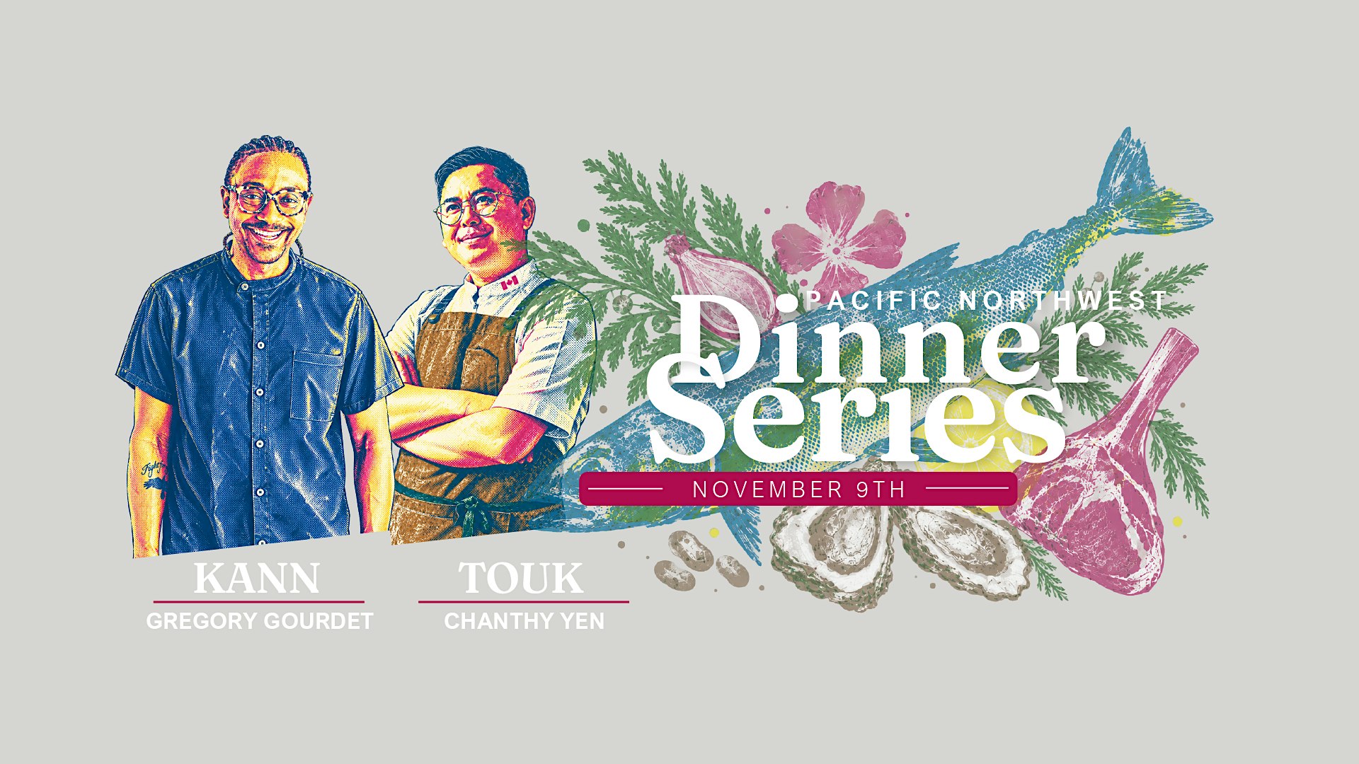Gregory Gourdet & Chanthy Yen - Pacific Northwest Dinner Series