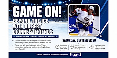 Game On!  Beyond The Ice With Gilbert Dionne & Friends