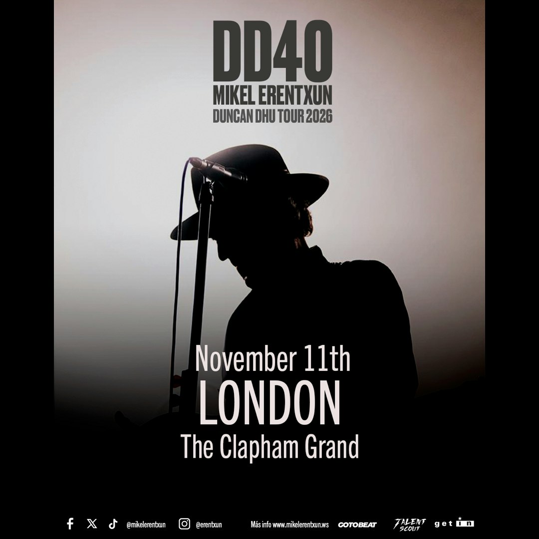 DD40 - Mikel Erentxun - Duncan Dhu Tour 2026