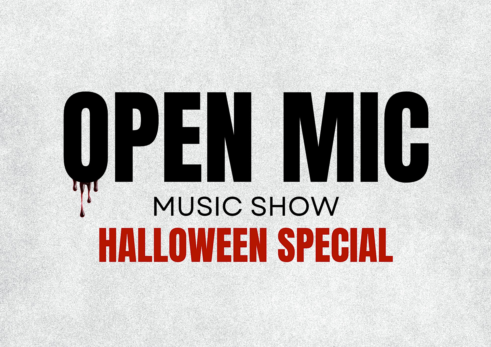 OPEN MIC HALLOWEEN SPECIAL