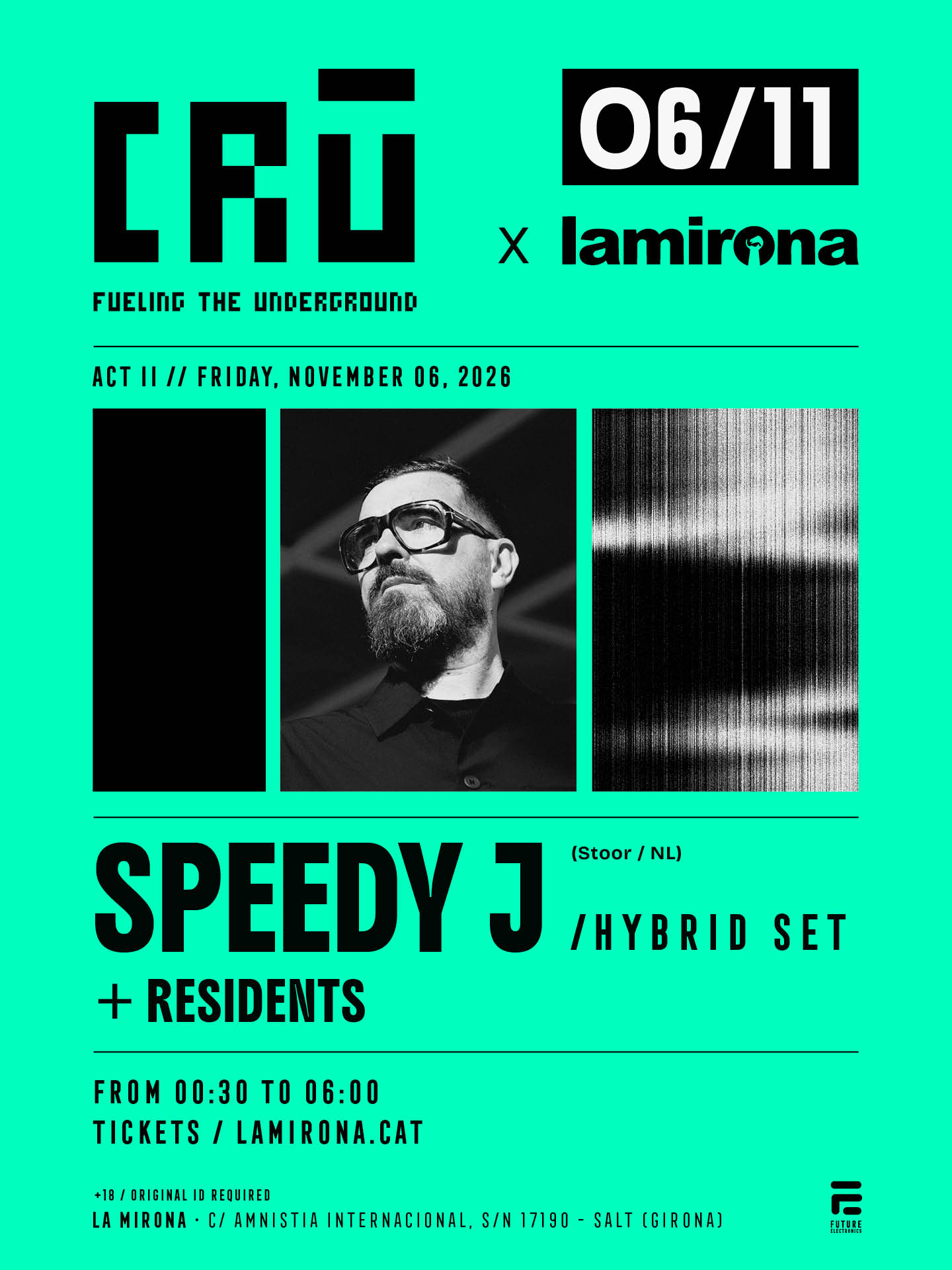 CRŪ x La Mirona - Act 2: Speedy J