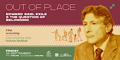 Out of Place: Edward Said, Exile & the Question of Belonging