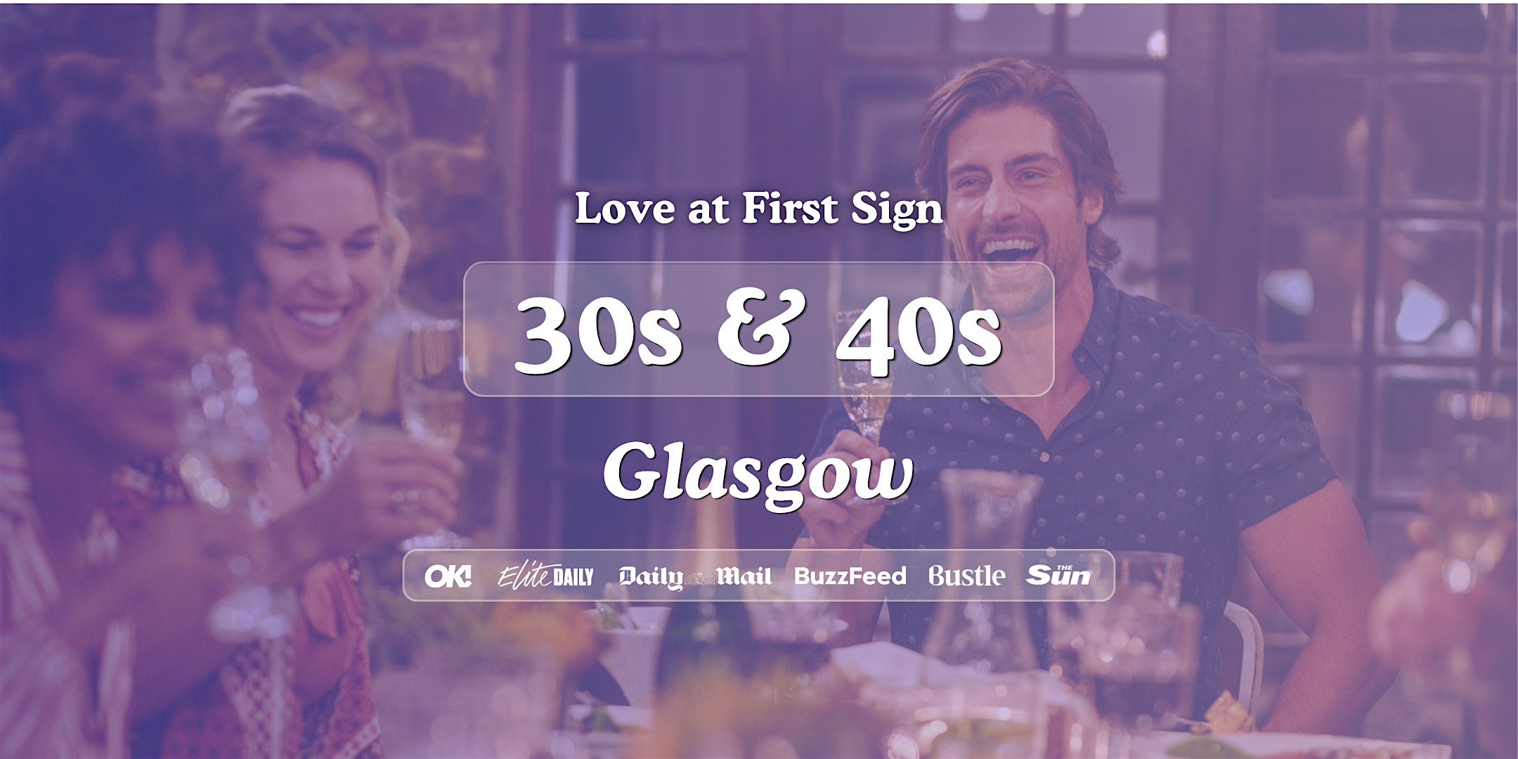 Glasgow Singles Night, 30s & 40s | Bluedog | Love at First Sign