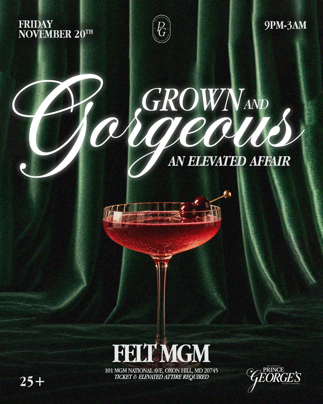 Grown & Gorgeous: Elevated Affair at Felt MGM | Fri, Nov 20th (25+)