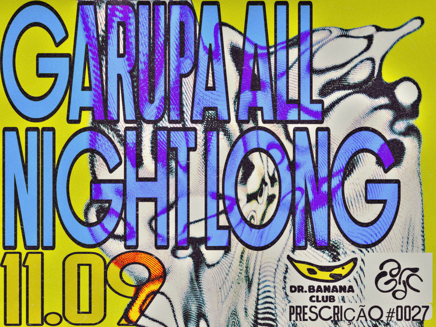 GARUPA @Dr. Banana ALL NIGHT LONG