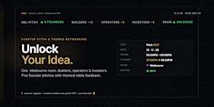 Startup Pitch & Themed Networking Melbourne | Unlock Your Idea