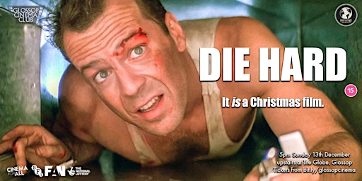 Die Hard (1988) at Glossop Cinema Club: Christmas Special