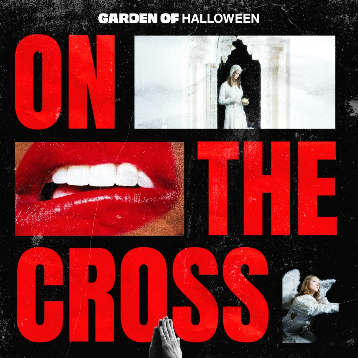 GARDEN OF: ON THE CROSS