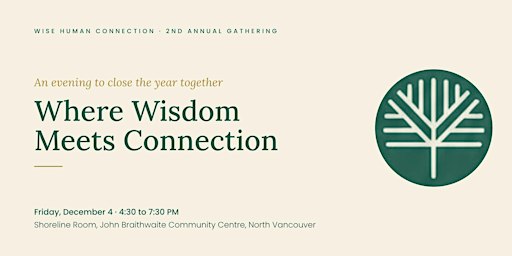 The 2nd Annual Gathering: Where Wisdom Meets Connection