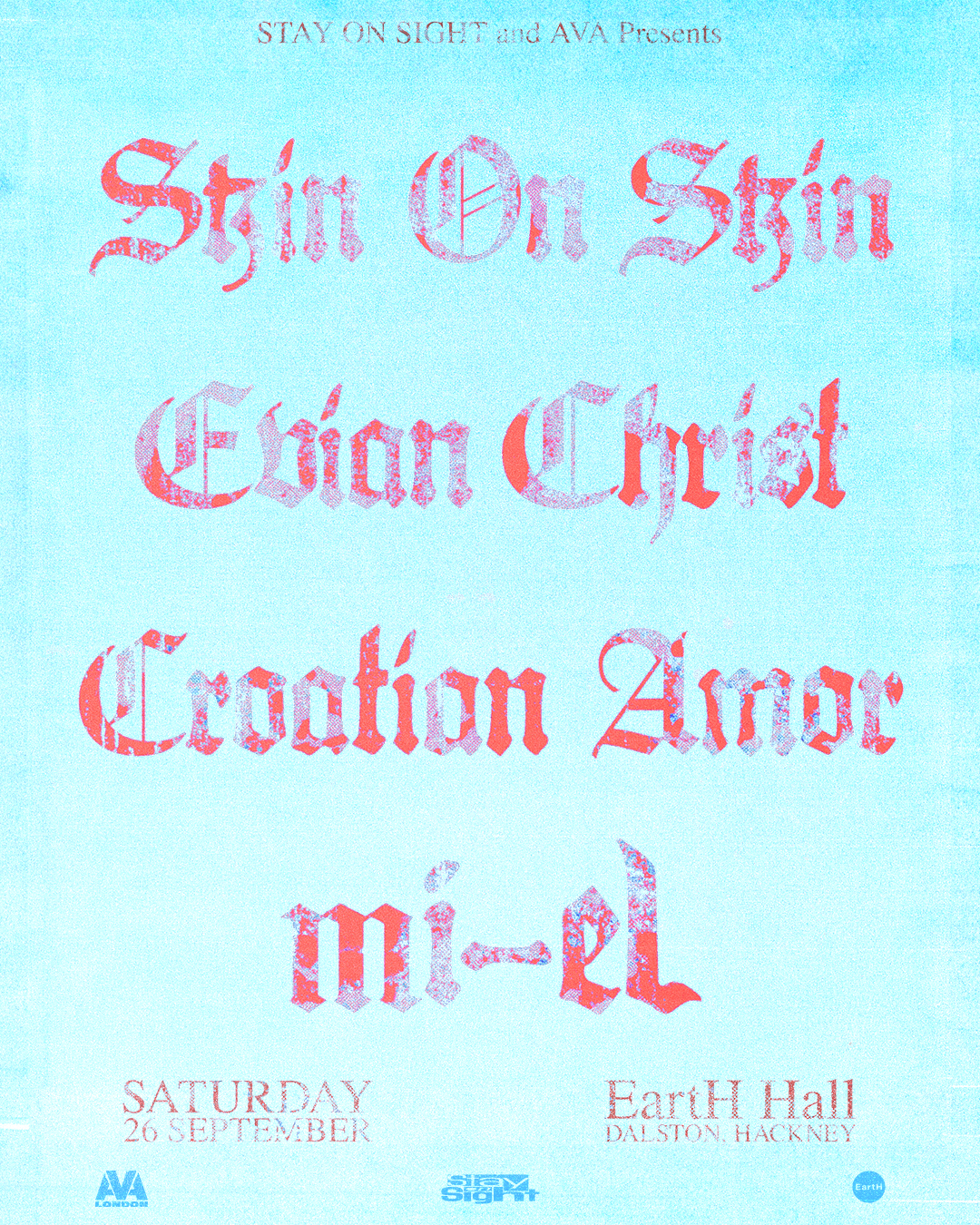 AVA London X Stay On Sight: Skin On Skin, Evian Christ, Croatian Amor + mi-el