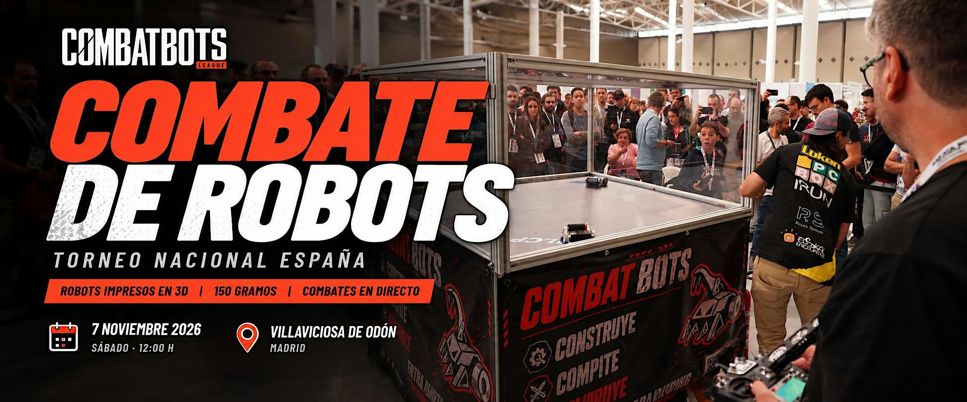 Combate de Robots en Madrid | Torneo Nacional CombatBots 2026
