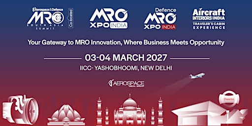 8th Aerospace & Defence MRO South Asia Summit 2027