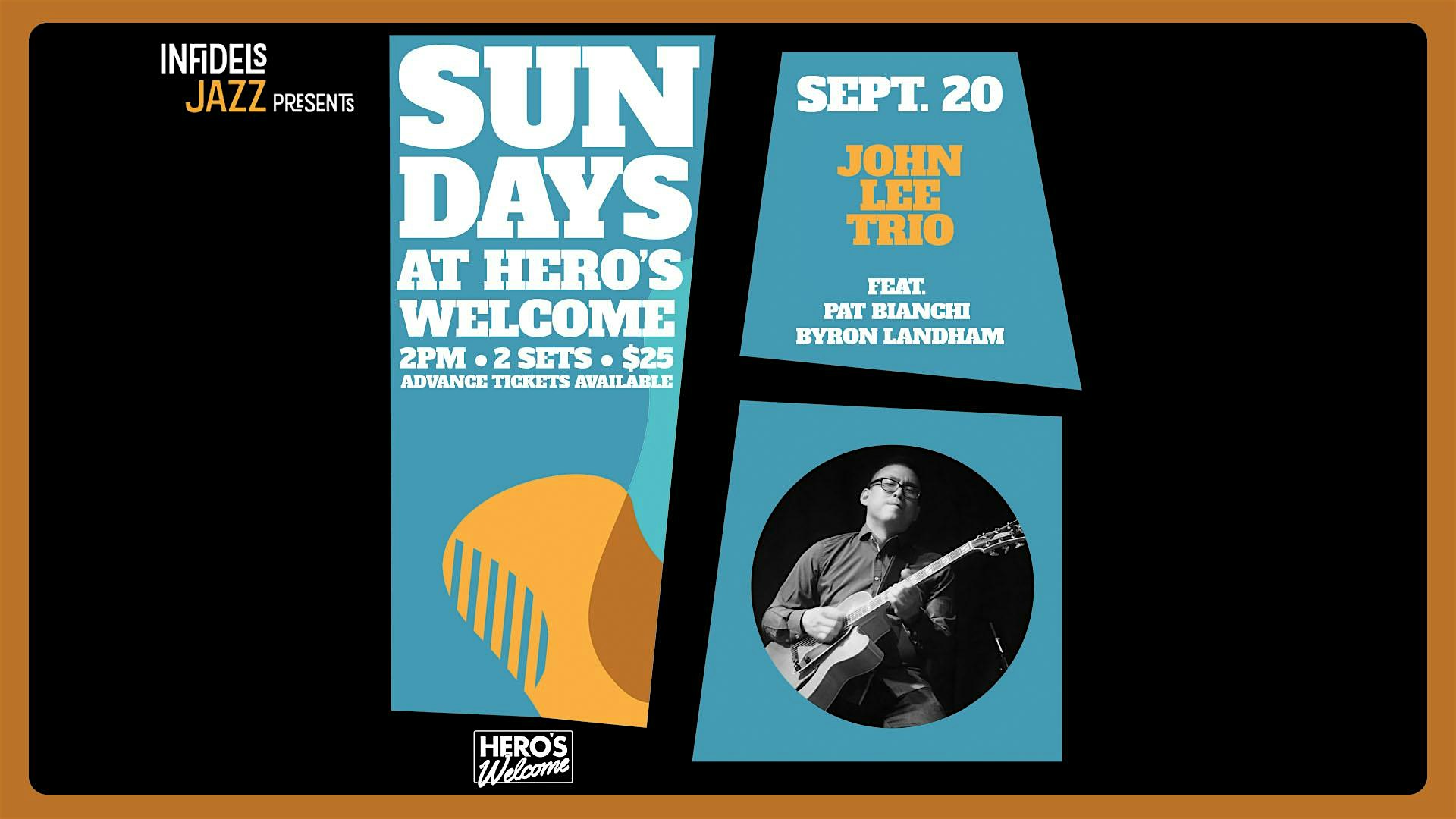 Infidels Jazz Presents: John Lee Trio at Hero's Welcome