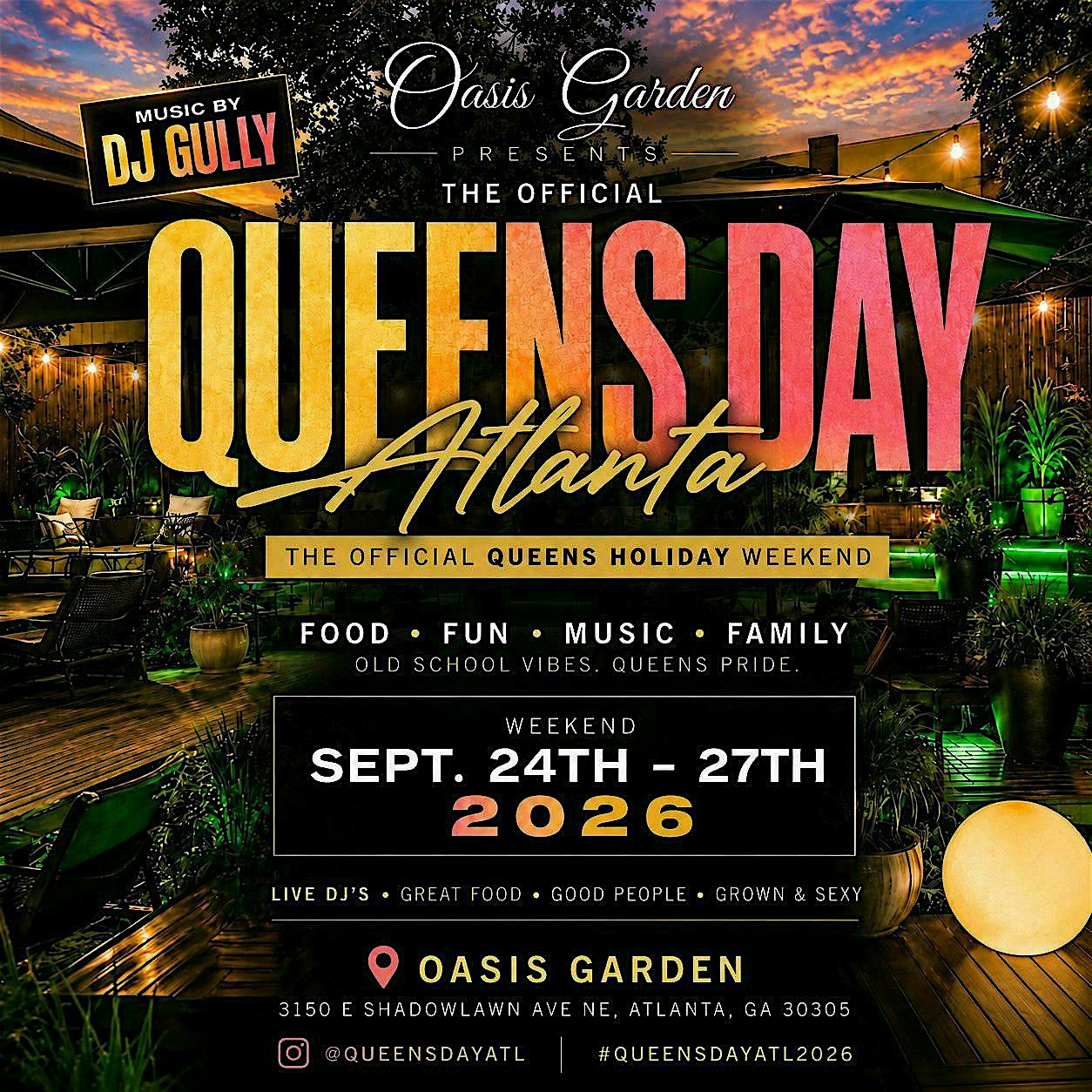 Queens Day Atl at Oasis Garden #QGTM