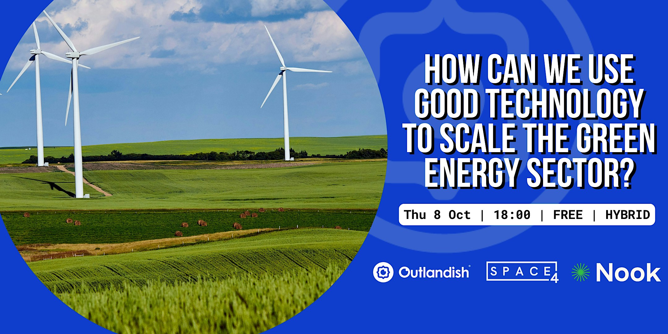 How Can We Use Good Technology to Scale the Green Energy Sector?