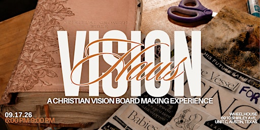 Vision Haus: A Visionboard Making Experience