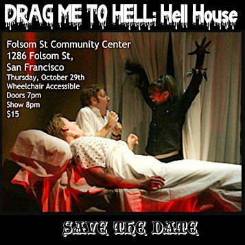 Drag Me to Hell: Hell House