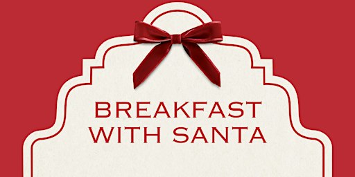 Breakfast with Santa San Francisco Neiman Marcus  Sunday, Dec. 6, 8:30am