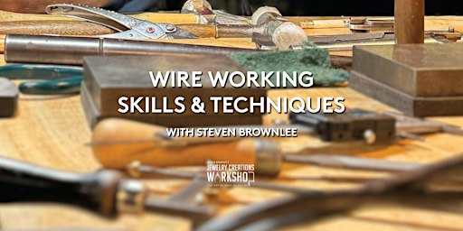 Jewelry Wireworking  Skills & Techniques