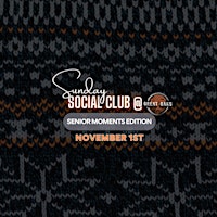 Sunday Social Club @GreatOaks: Senior Moments Edition