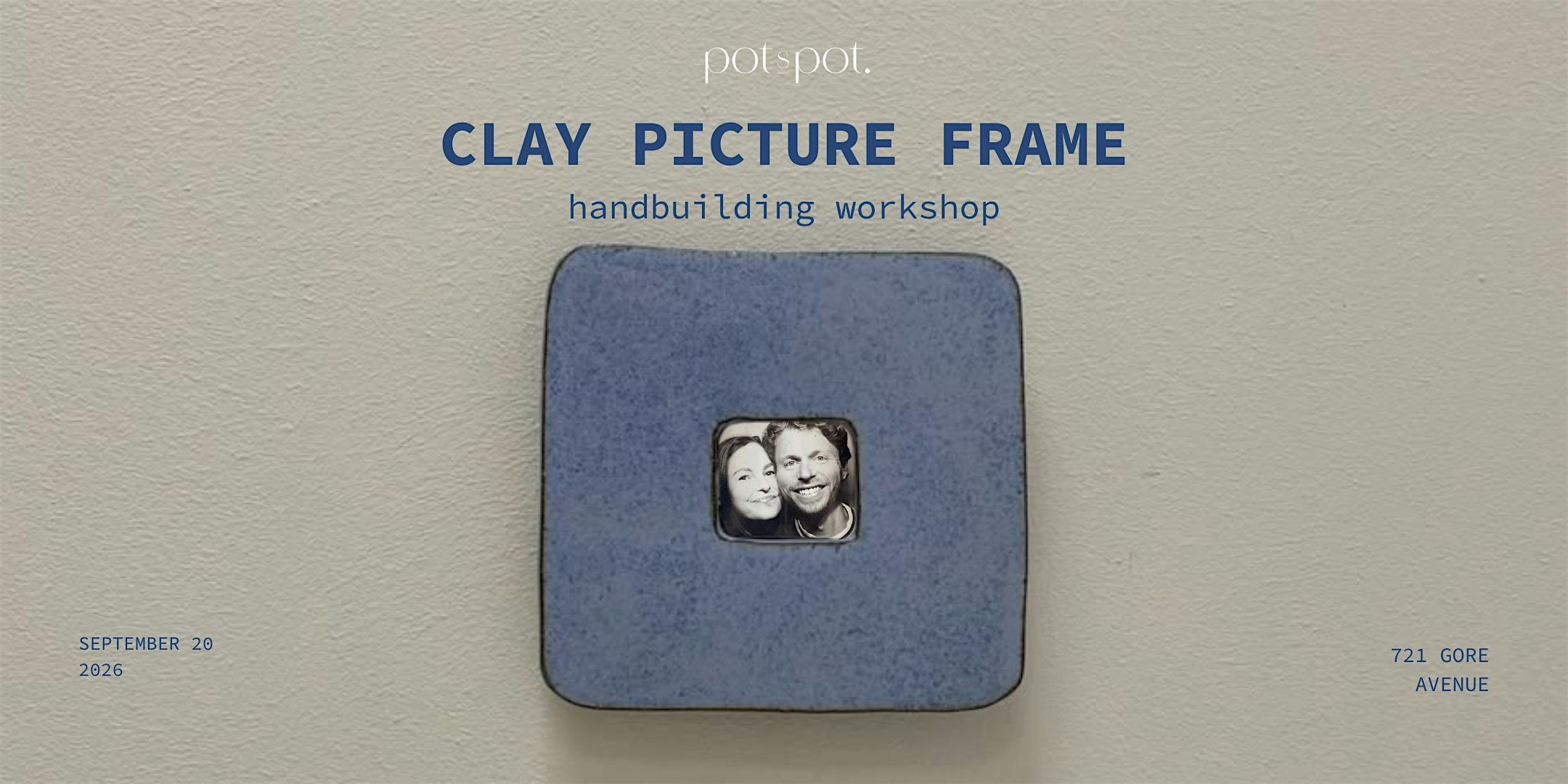 CLAY PICTURE FRAME - Pottery Handbuilding Workshop - SEPT 20