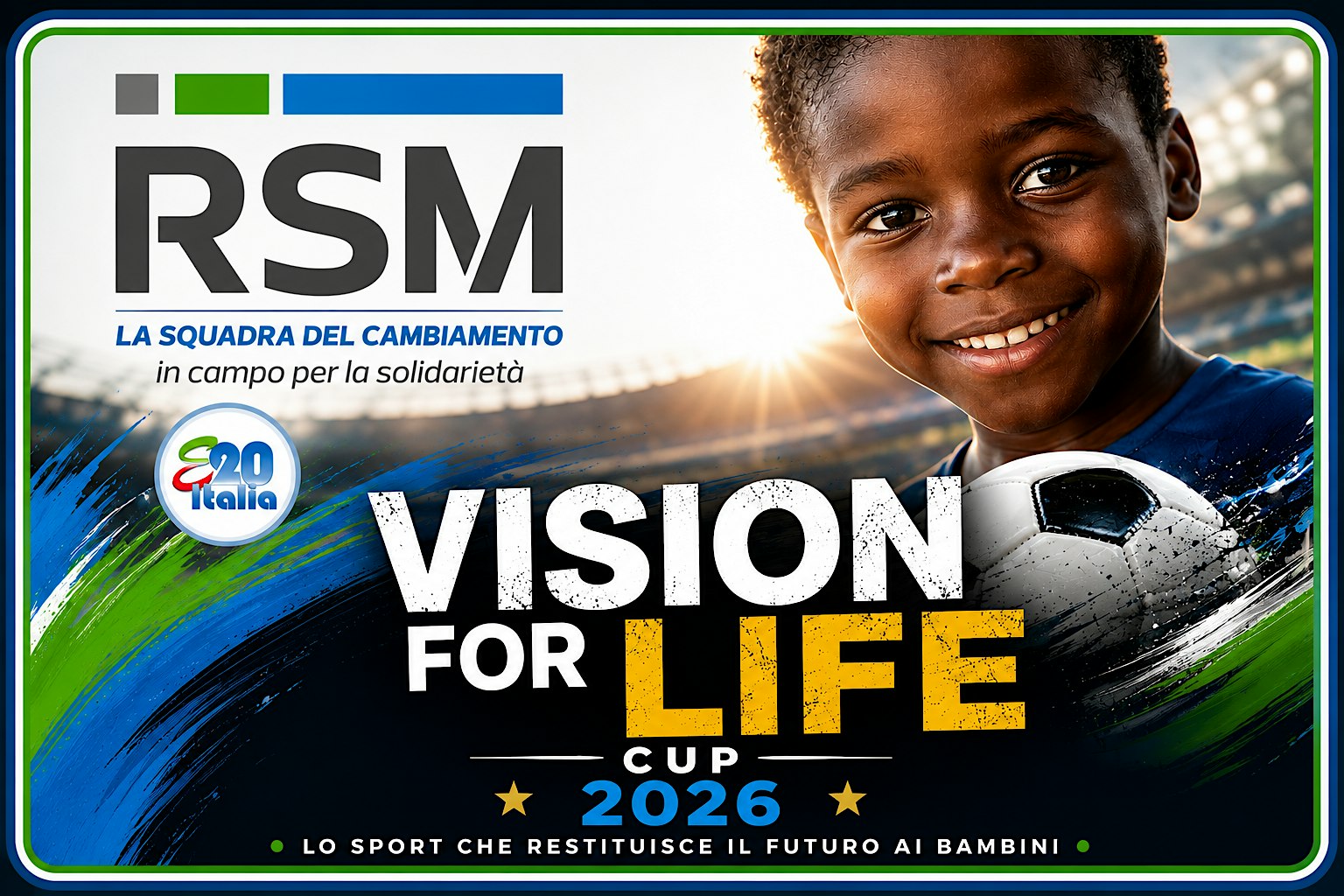 VISION FOR LIFE CUP 2026 – La squadra del cambiamento, in campo per la soli