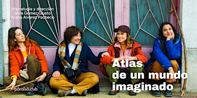 ATLAS DE UN MUNDO IMAGINADO de Silvia Gómez Giusto y Aliana Alvarez Pacheco