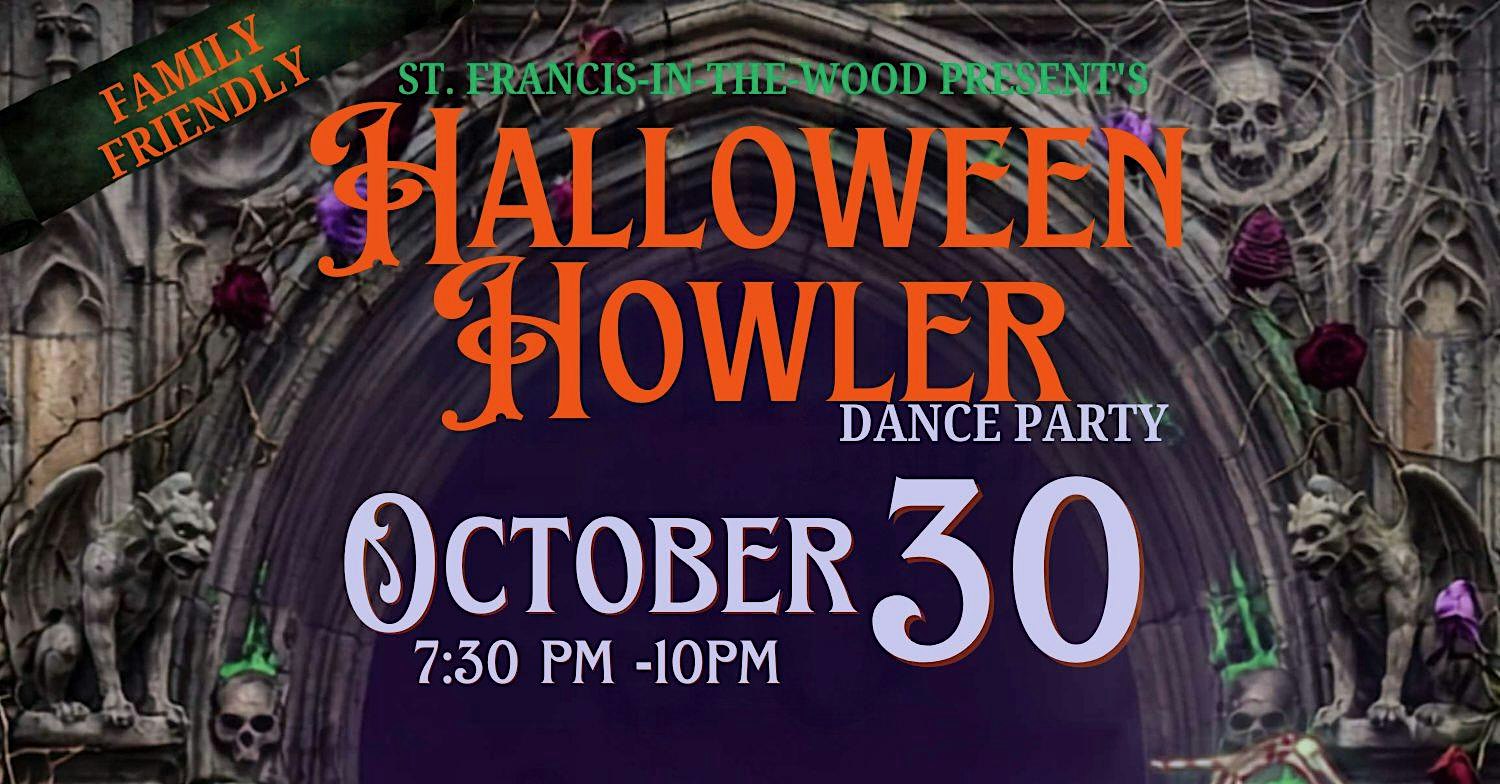 HALLOWEEN HOWLER DANCE PARTY