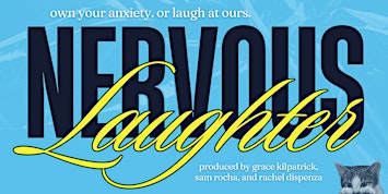 Nervous Laughter Comedy Show: Laugh now, overthink later
