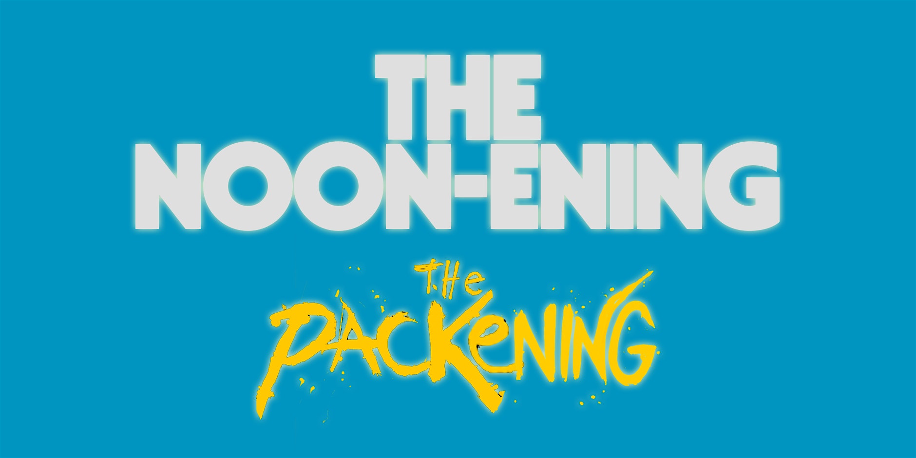 THE NOON-ENING