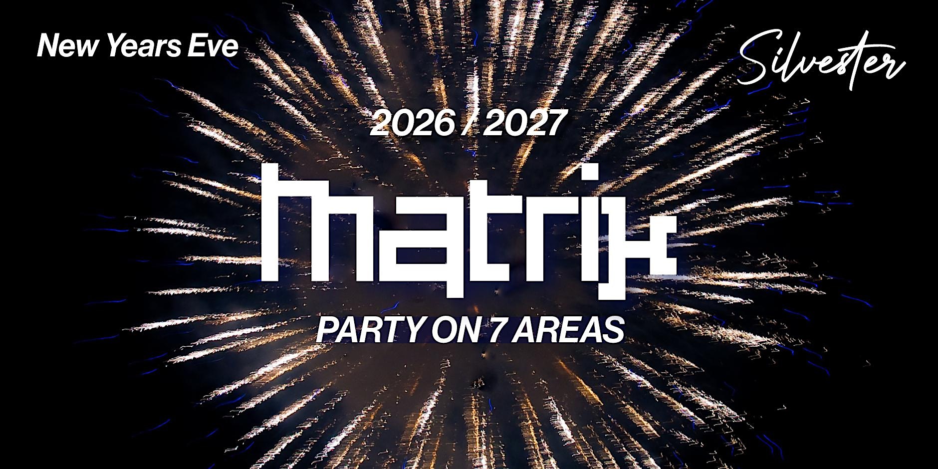 Silvester Matrix Club  Berlin - New Years Eve 2026/2027