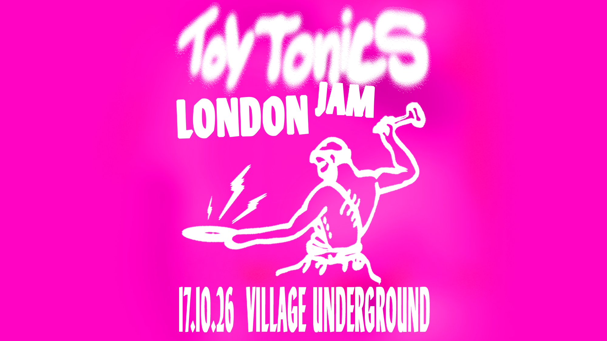 Toy Tonics in London — Shoreditch Jam @ Village Underground