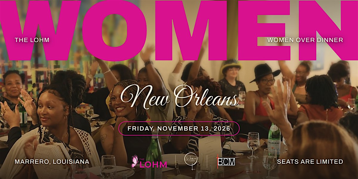 Women Over Dinner • New Orleans Nov 13