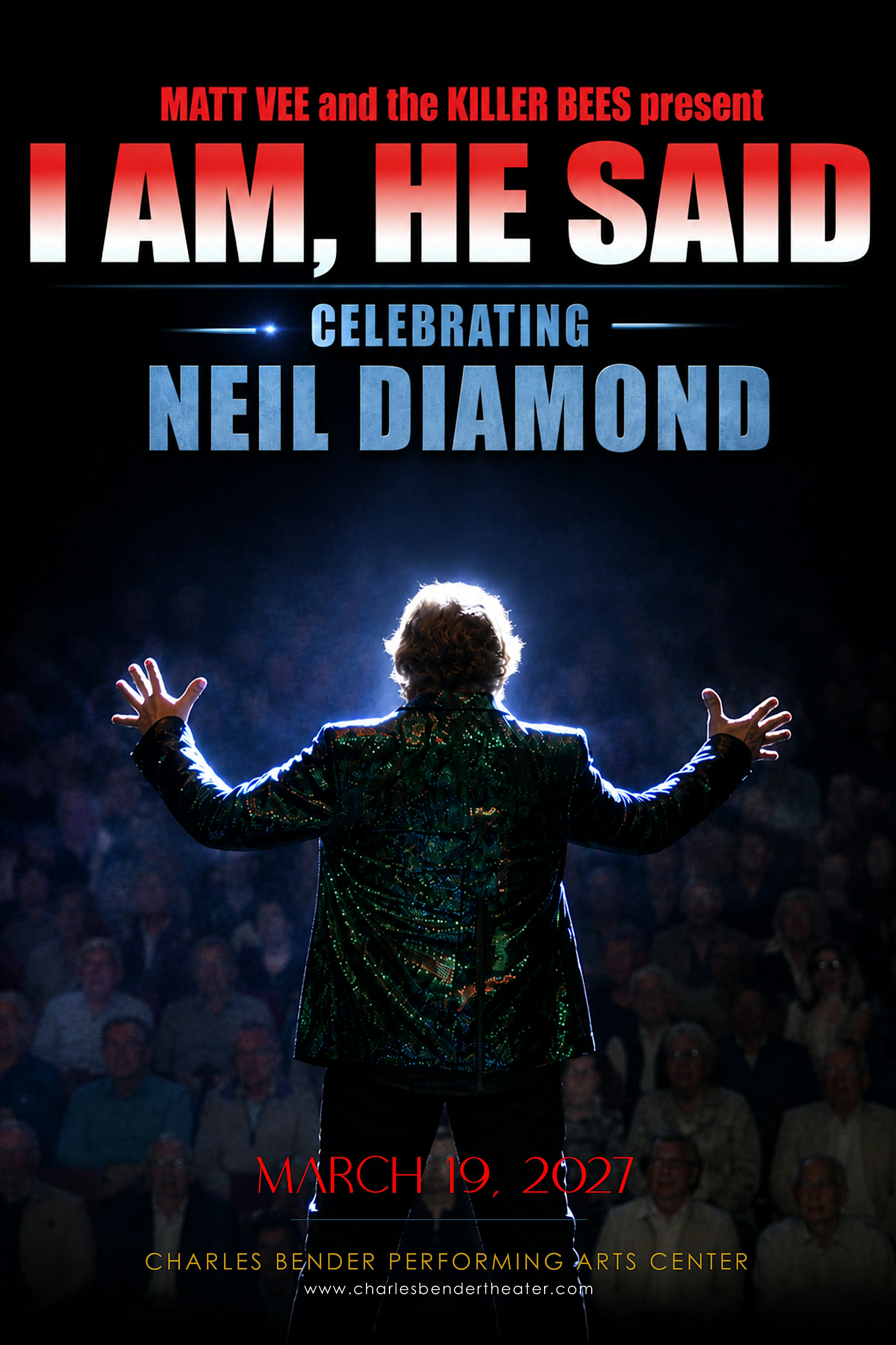 CELEBRATING THE MUSIC OF NEIL DIAMOND w/MATT VEE